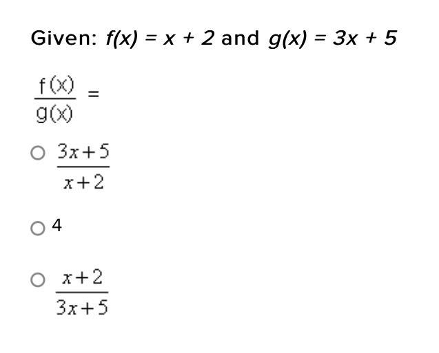 Given: f(x) = x + 2 and g(x) = 3x + 5-example-1