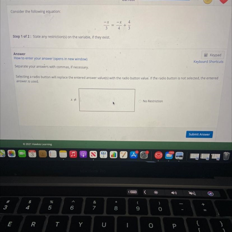 Consider the following equation. State any restrictions on the variable, if they exist-example-1