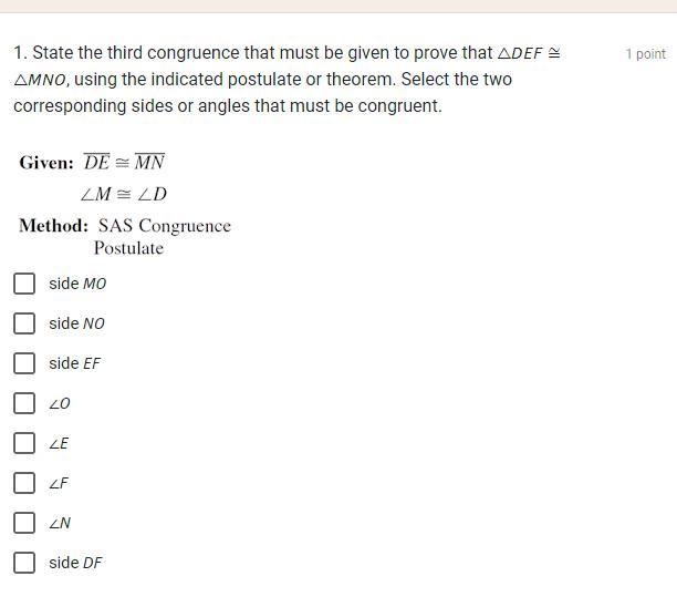 State the third congruence that must be given to prove that △ ≅ △, using the indicated-example-1