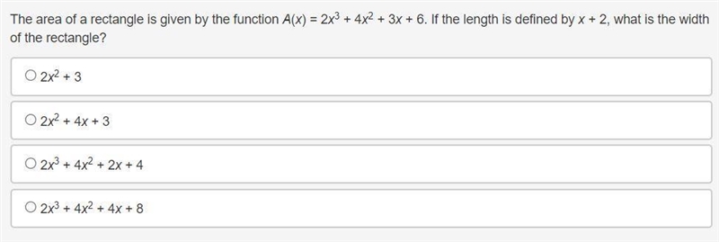 The area of a rectangle is given by the function A(x) = 2x3 + 4x2 + 3x + 6. If the-example-1