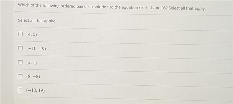 How do I find the pairs for the solution 6x+4y=16-example-1