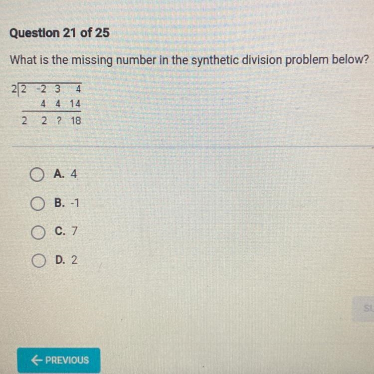 What is the missing number in the synthetic division problem below?-example-1