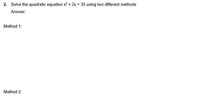 Please help me with this problem:Solve the quadratic equation x^2 + 2x = 35 using-example-1