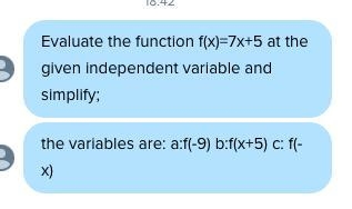 Evaluate the function f left parenthesis x right parenthesis equals 7 x plus 5 at-example-1