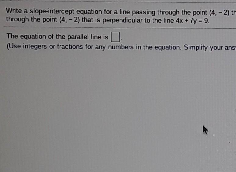 write a slope intercept equation for a line passing through the point ( 4, -2 )that-example-1