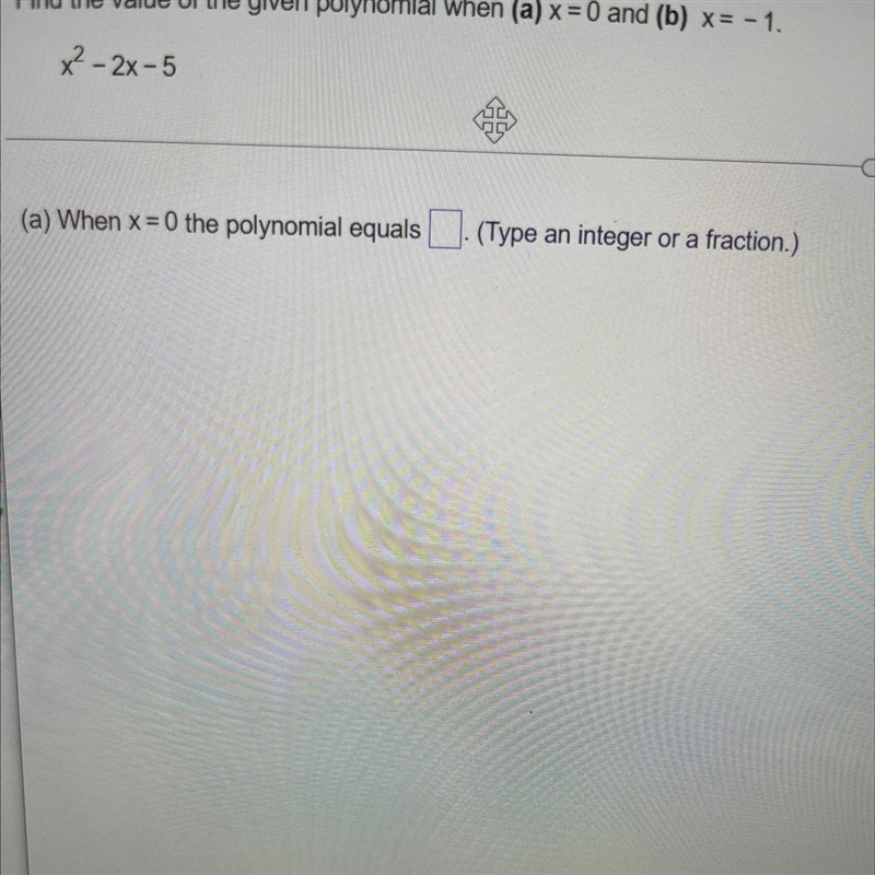 Find the value of the given polynomial when (a) x=0 and (b) x= -1-example-1