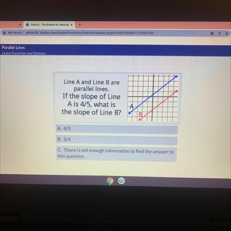 Line A and Line Bare parallel lines. If the slope of Line A is 4/5, what is the slope-example-1