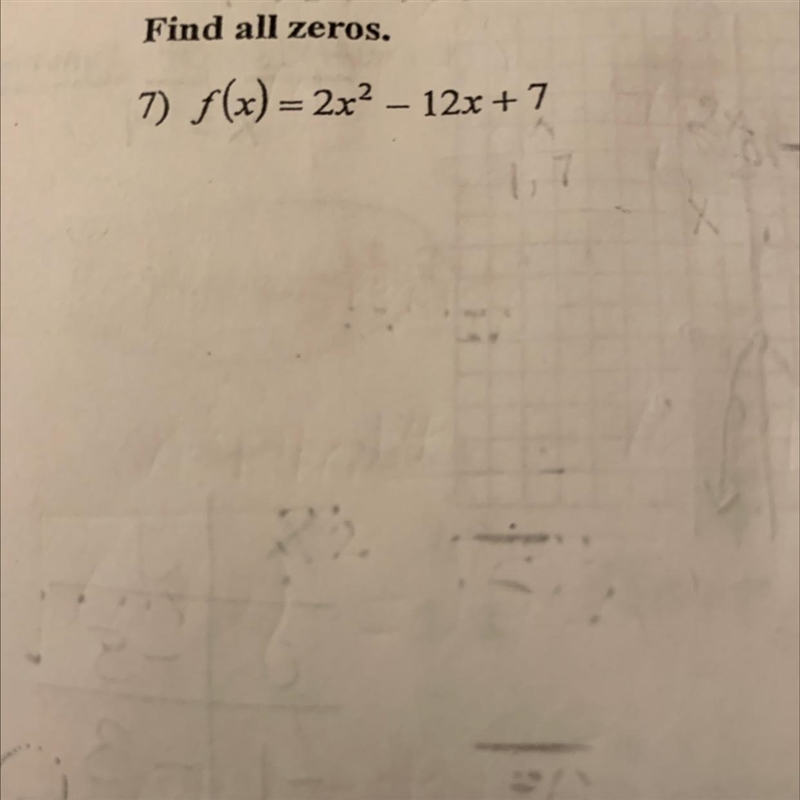 How do you find all zeros for this equation if it can’t be factored though? f(x) = 2x-example-1