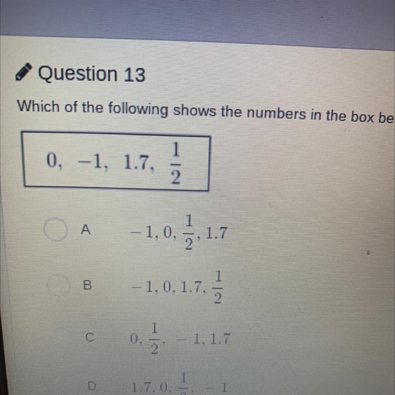 Question 13Which of the following shows the numbers in the box below in increasing-example-1