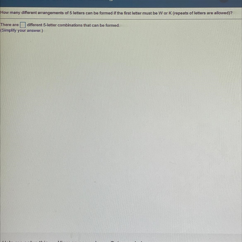 How many different arrangements of 5 be formed if the first must Work (of allowed-example-1