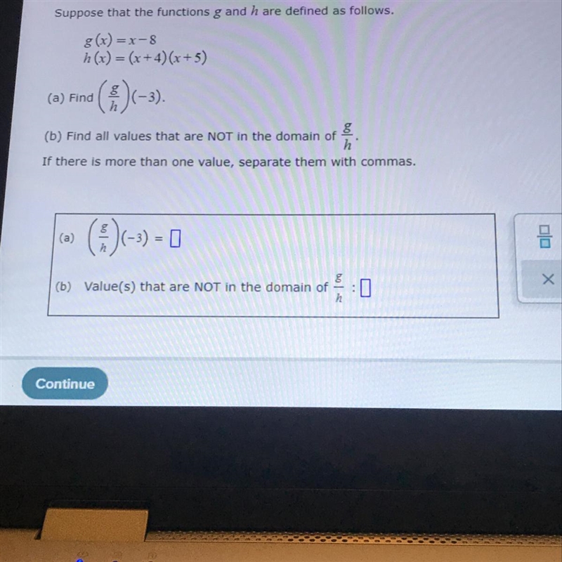 Suppose that the functions g and h are defined as follows.g(x) = x-8h(x) = (x+4)(x-example-1