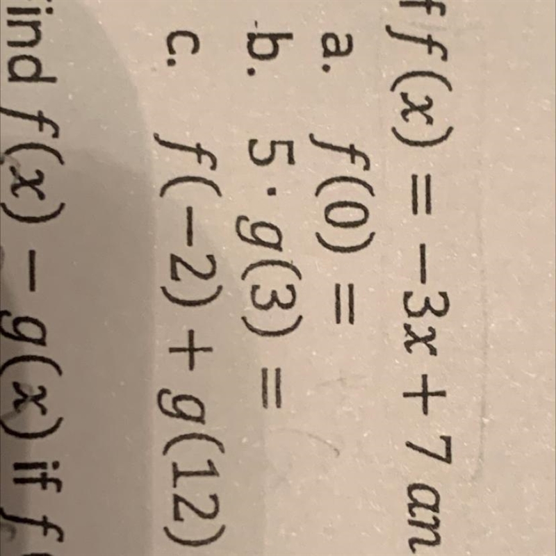 If f(x) = -3x + 7 and g(x) = x2 - 1, find the following values:-example-1