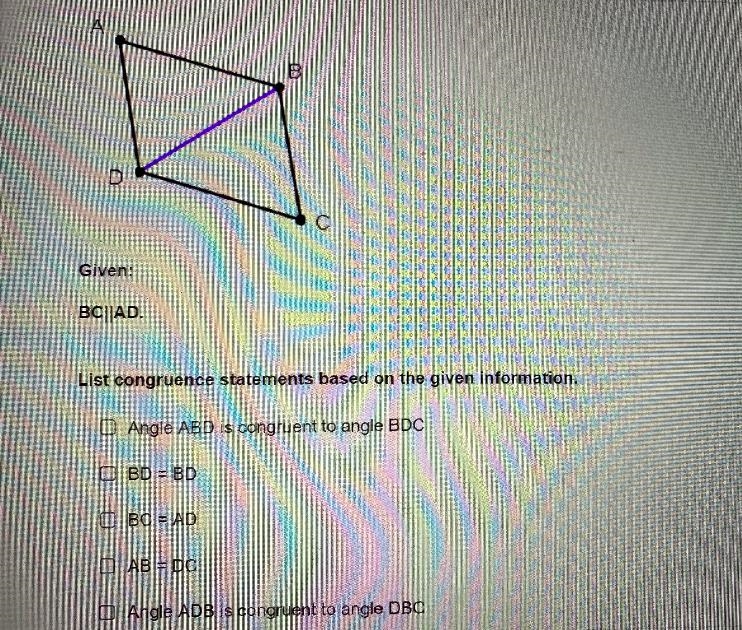 BDGiven:BC||AD.List congruence statements based on the given information.Angle ABD-example-1