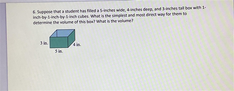 Suppose that A student has filled a 5-inches wide, 4 inches deep, and 3 inches tall-example-1