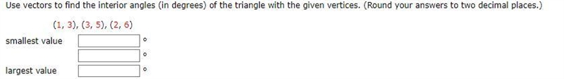 Use vectors to find the interior angles (in degrees) of the triangle with the given-example-1