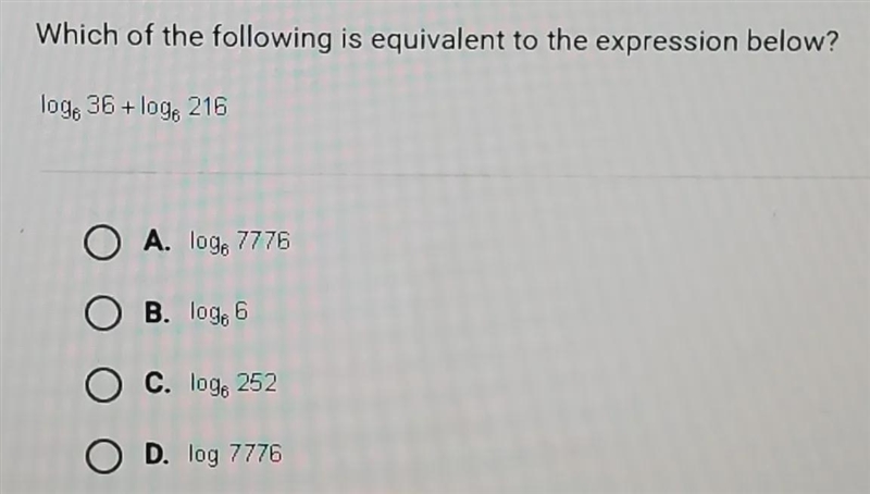 Which of the following is equivalent to the expression below? log6 36+ log6 216-example-1