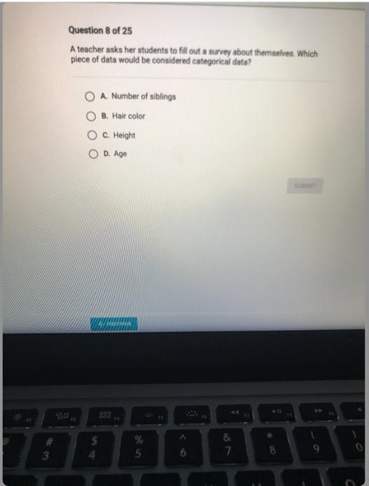 Question 8 of 25A teacher asks her students to fill out a survey about themselves-example-1