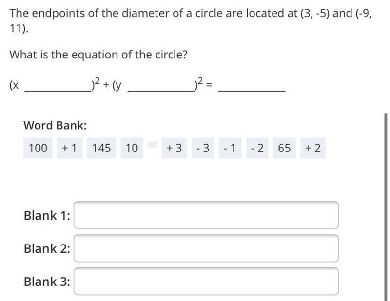 The endpoints of the diameter of a circle are located at (3,-5) and (-9, 11).What-example-1