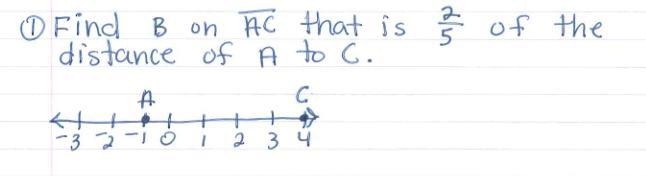 Find B on AC that is 2/5 of the distance of A to C.-example-1