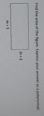 Find the area of the figure. Express your answer as a polynomial.-example-1