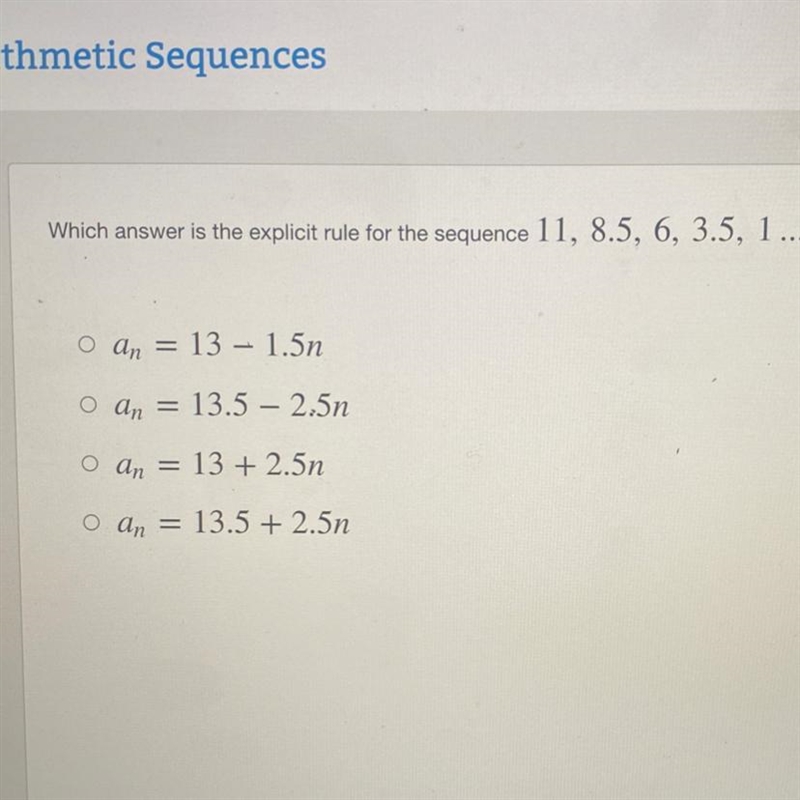 Which answer is the explicit rule for the sequence 11, 8.5, 6, 3.5, 1-example-1