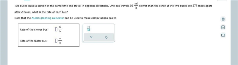 Two buses leave a station at the same time and travel in opposite directions. One-example-1