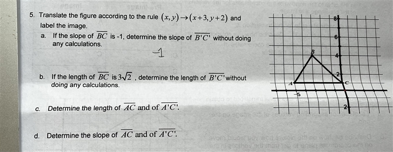 When translating a figure on a graph, how do you determine it's slope and length?Specifically-example-1