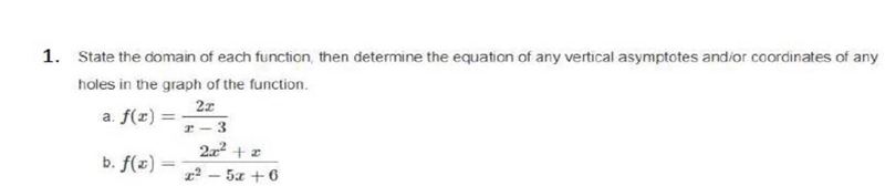 State the domain of 1b, then determine the equation of any vertical asymptotes and-example-1