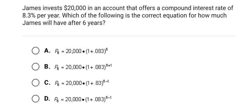 James invests $20,000 in an account that offers a compound interest rate of8.3% per-example-1