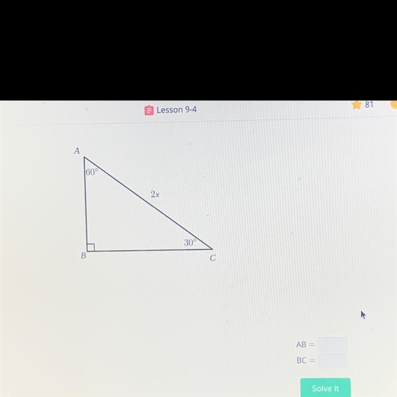 CBA is a 30°-60°-90° triangle with hypotenuse AC. If AC = 2x, determine thelength-example-1