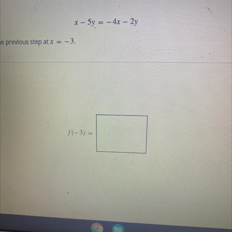 Evaluate the function found in the previous step at X equals -3-example-1