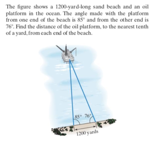 Find the distance to the oil platform from each end of the beach. Enter both values-example-1