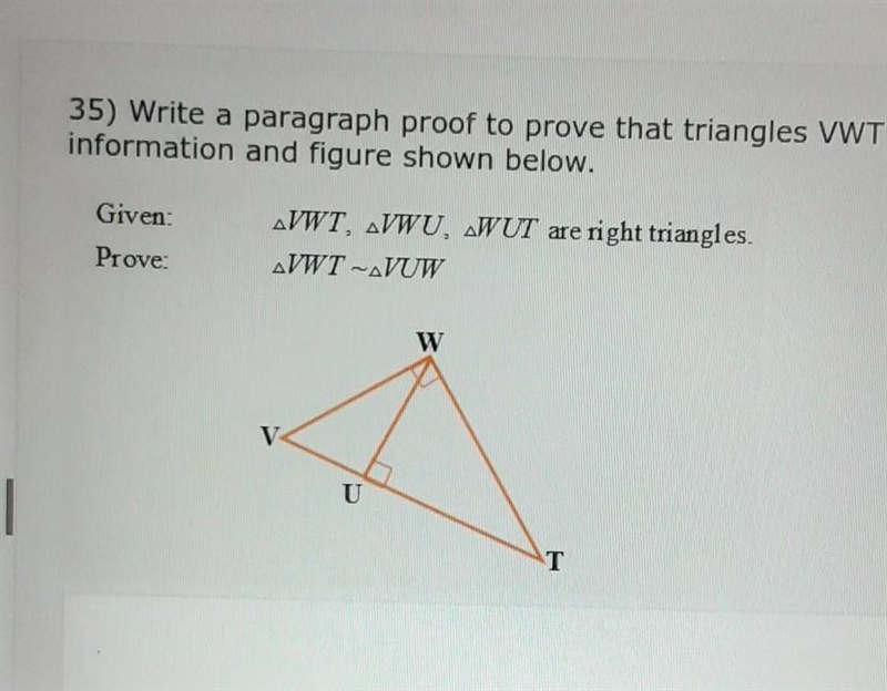 Write a paragraph proof to prove that triangles VWT and VUW are similar based on the-example-1