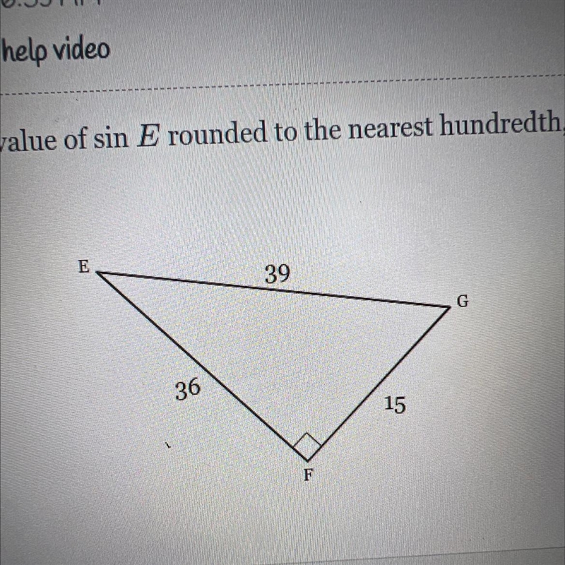 Find the value of sin E rounded to the nearest hundredth, if necessary.-example-1