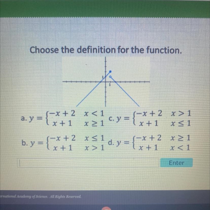 Choose the definition for the function.(-x+ 2x < 1a. y = x + 1c. y = {-x+ 2 x &gt-example-1