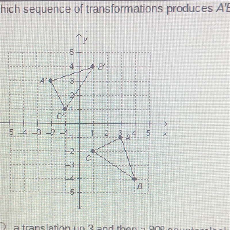 Which sequence of transformations produces A'B'C' from ABC? Please help FAST ASP-example-1