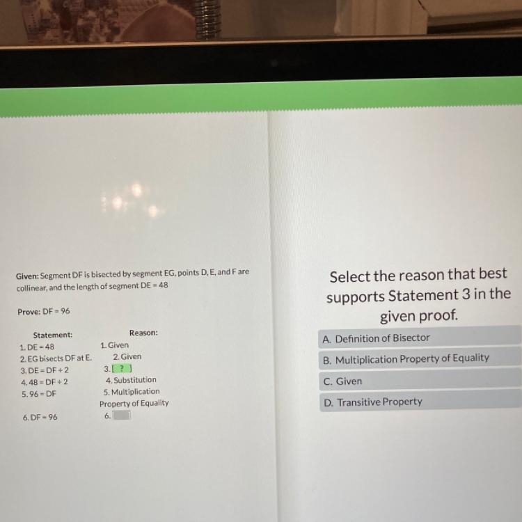 50 Points!! Select the reason that best supports statement 3 in the given proof-example-1