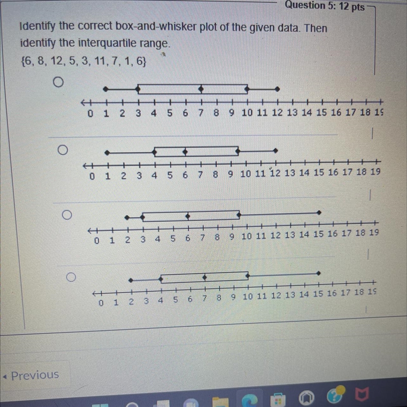 Identify the correct box and whisker plot of the given data.-example-1