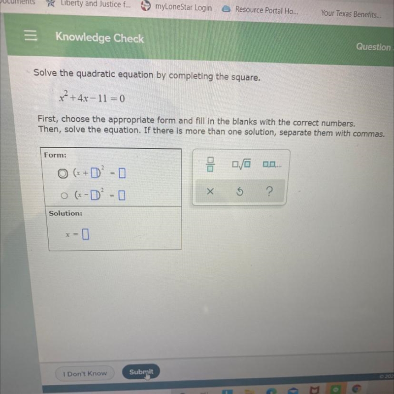 Some the quadratic equation by completing the square.x^2+4x-11=0First choose the appropriate-example-1