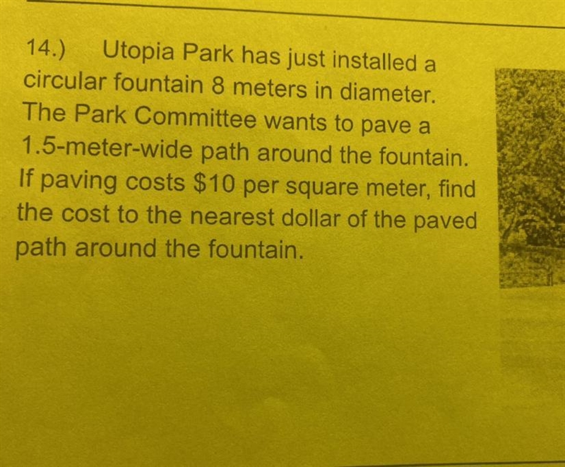 Utopia Park has just installed acircular fountain 8 meters in diameter.The Park Committee-example-1