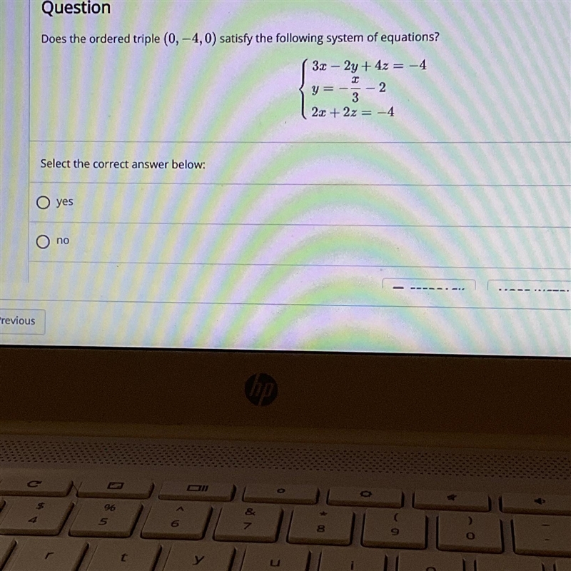 Does the ordered triple (0, -4,0) satisfy the following system of equations?-example-1