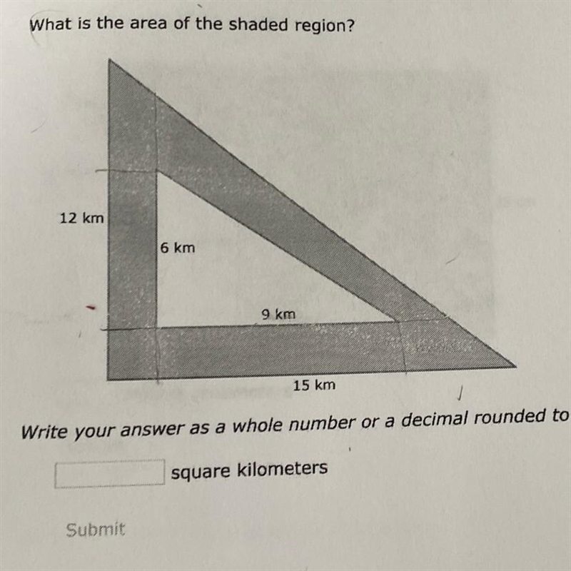 What is the area of the shaded region? Write your answer as a whole number or a decimal-example-1