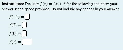 Evaluate ()=2+5 for the following and enter your answer in the space provided. Do-example-1