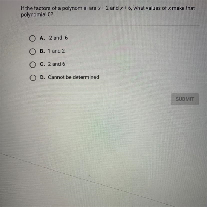 If the factors of a polynomial are x+2 and x+6, what values of x make that polynomial-example-1