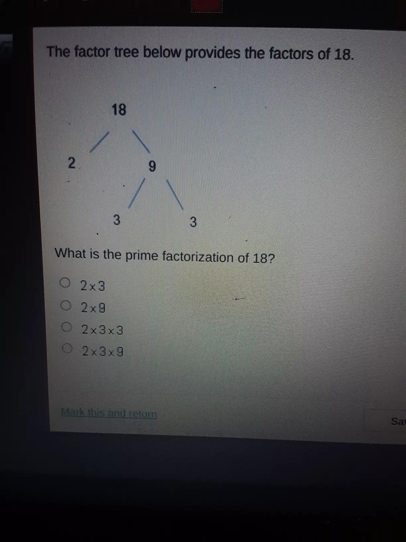 The factor tree below provides the factors of 18. what is the prime factorization-example-1