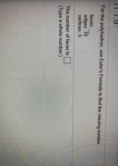 For the polyhedron, use eular's foemula to find the missing number-example-1