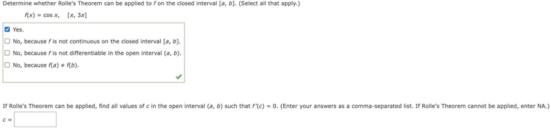 If Rolle's Theorem can be applied, find all values of c in the open interval (a, b-example-1