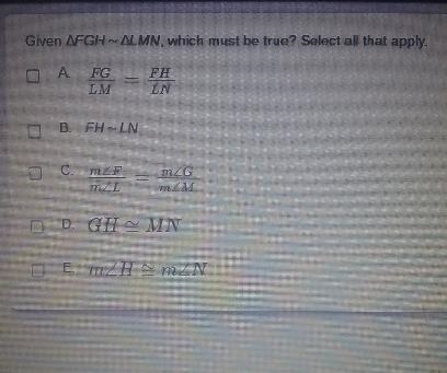 Given triangle FGH is similar to triangle LMN, which must be true?-example-1