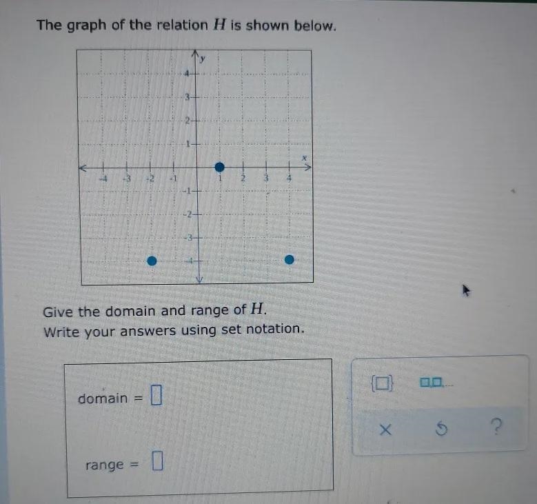 The graph of relation H is shown belowThe domain F range of H. Right here it answers-example-2