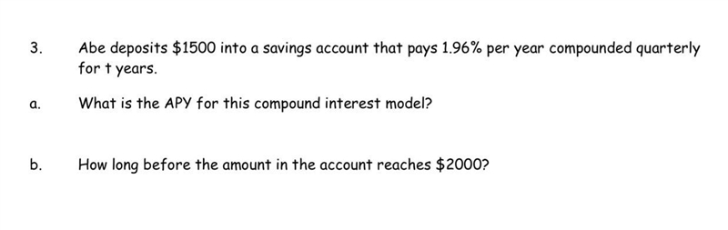 Logarithm 3) Abe deposits $1500 into a savings account that pays 1.96% per year compounded-example-1